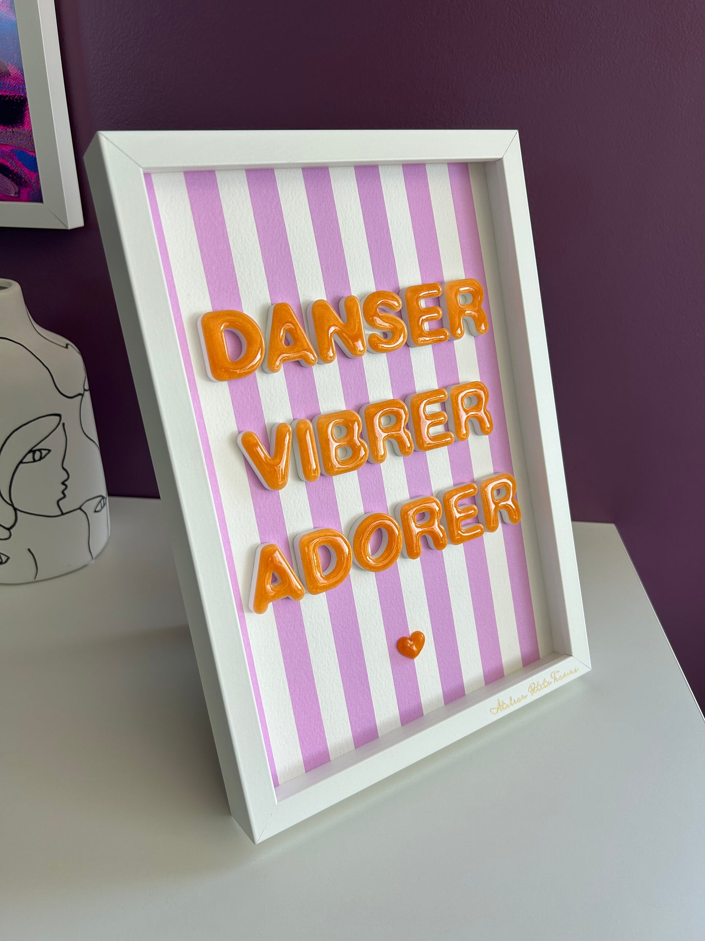 Cadre déco "Danser Vibrer Adorer"