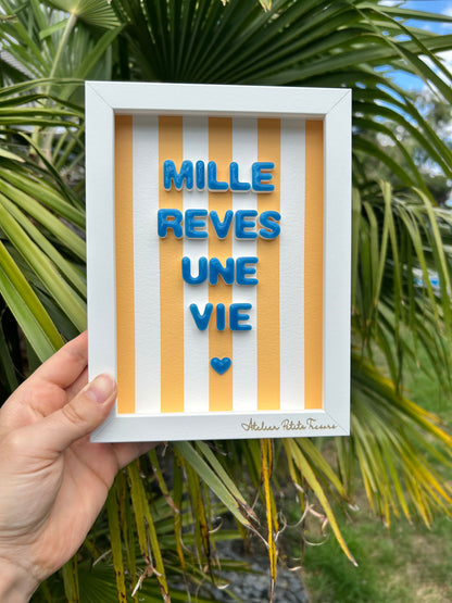 Petit cadre édition ultra limitée  "Mille rêves, une vie"