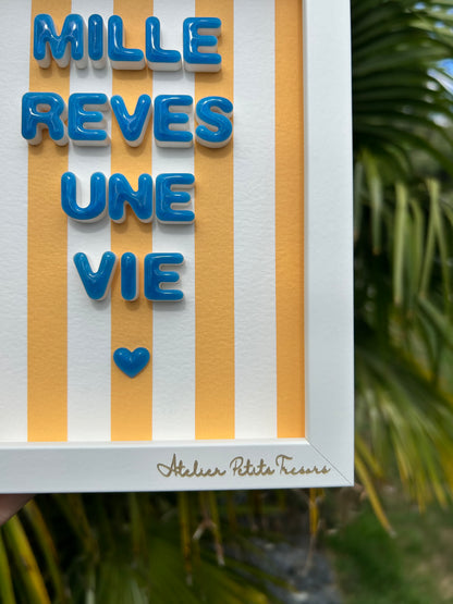 Petit cadre édition ultra limitée  "Mille rêves, une vie"