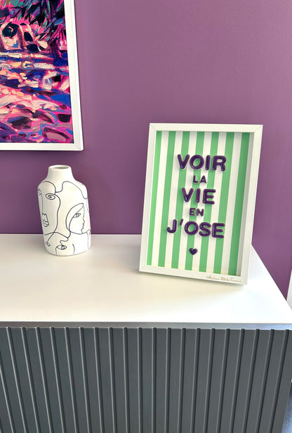Cadre déco "Voir la Vie en j'Ose"