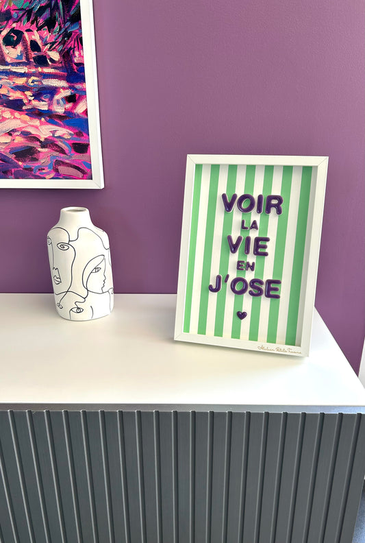 Cadre déco "Voir la Vie en j'Ose"