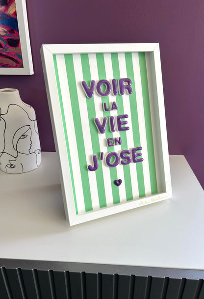 Cadre déco "Voir la Vie en j'Ose"